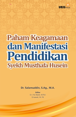 Paham Keagamaan dan Manifestasi Pendidikan  Syekh Musthafa Husein